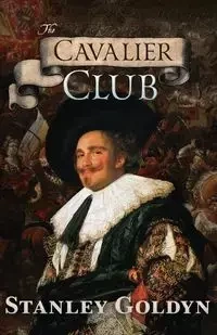 The Cavalier Club - Stanley Goldyn