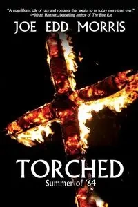 Torched - Morris Joe Edd