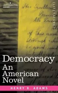 Democracy - Henry B. Adams