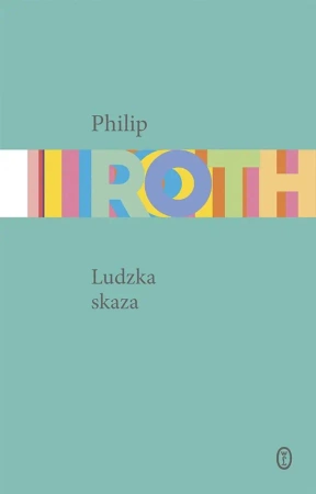Ludzka skaza - Philip Roth, Jolanta Kozak