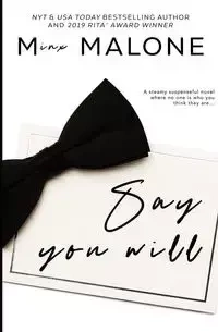 Say You Will - Malone M.