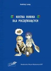 Kostka Rubika dla początkujących - Lang Andrzej