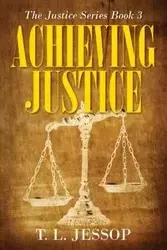 Achieving Justice - Jessop T.L.