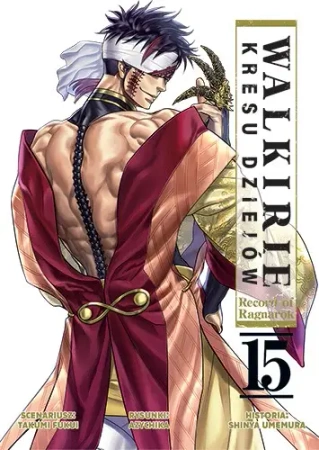 Walkirie Kresu Dziejów Record of Ragnarok. Tom 15 - Takumi Fukui