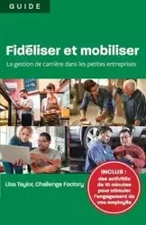 Fidéliser et mobiliser - Taylor Lisa