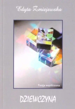 Dziewczyna - Edyta Żmiejewska
