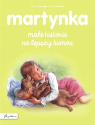 Martynka. Małe historie na lepszy humor - Gilbert Delahave