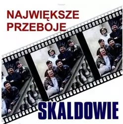 Skaldowie - Największe Przeboje - Skaldowie