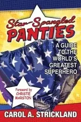 Star-Spangled Panties - Carol A. Strickland