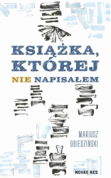 eBook Książka, której nie napisałem - Mariusz Obiedziński epub mobi