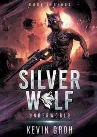 Omni Legends - Silver Wolf - Kevin Groh