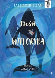 To się czyta T.5 Pieśń wieloryba - Jasbinder Bilan, Skylar White
