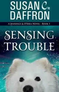 Sensing Trouble - Daffron Susan C.