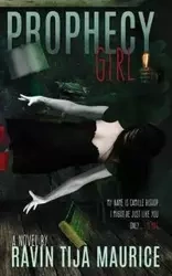 Prophecy Girl - Maurice Ravin Tija