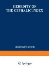 Heredity of the Cephalic Index - Frets Gerrit Pieter