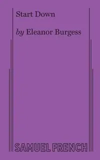 Start Down - Eleanor Burgess