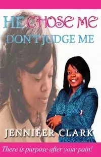 He Chose Me - Clark Jennifer
