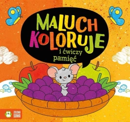 Maluch koloruje i ćwiczy pamięć - Natalia Berlik