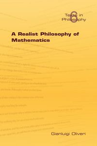 A Realist Philosophy of Mathematics - Oliveri G.