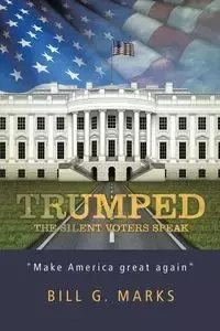 Trumped - Bill G. Marks