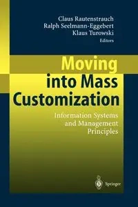 Moving into Mass Customization - Rautenstrauch Claus