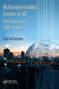 Multimedia-enabled Sensors in IoT - Al-Turjman Fadi
