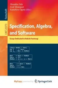 Specification, Algebra, and Software - Iida Shusaku