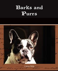 Barks and Purrs - Colette