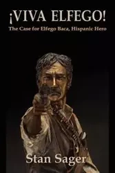 Viva Elfego - Stan Sager