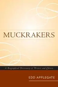 Muckrakers - Applegate Edd