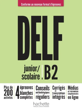 DELF B2 Junior / Scolaire NF podręcznik - praca zbiorowa