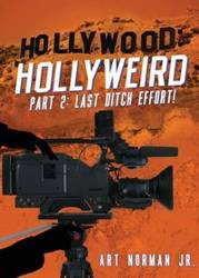 Hollywood Hollyweird Part 2 - Norman Art Jr