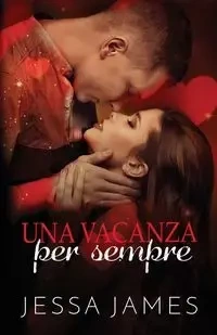 Una vacanza per sempre - James Jessa