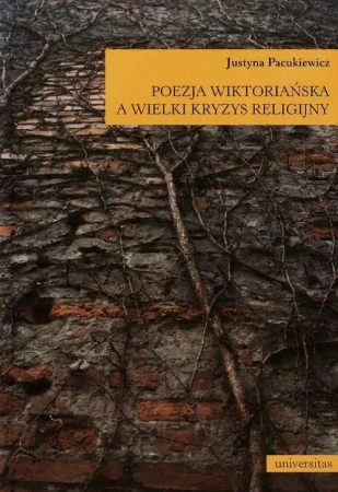 eBook Poezja wiktoriańska a wielki kryzys religijny - Justyna Pacukiewicz