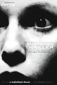 The Suspense Thriller - Charles Derry