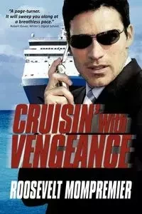 Cruisin' with Vengeance - Roosevelt Mompremier Mompremier