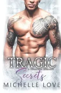 Tragic Secrets - Love Michelle