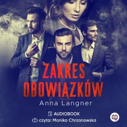 audiobook Zakres obowiązków - Anna Langner