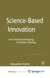 Science-Based Innovation - Styhre A.