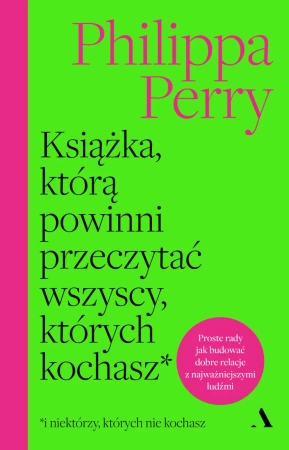 Książka, którą powinni przeczytać wszyscy... - Perry Philippa