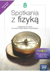 Fizyka SP 8 Spotkania z fizyką neon Podr. w.2024 - Grażyna Francuz-Ornat, Teresa Kulawik, Maria Nowo