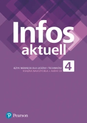 Infos aktuell 4. Język niemiecki. Książka nauczyciela - praca zbiorowa