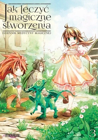 Jak leczyć magiczne stworzenia T.3 - Kaziya