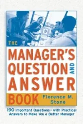 The Manager's Question and Answer Book - Florence Stone