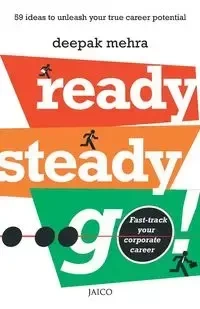 Ready, Steady, Go! - Mehra Deepak