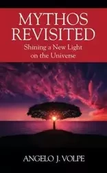 Mythos Revisited - Angelo Volpe J