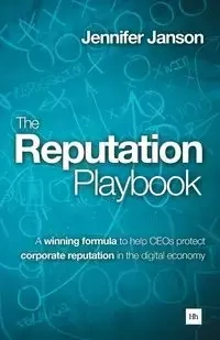 The Reputation Playbook - Jennifer Janson