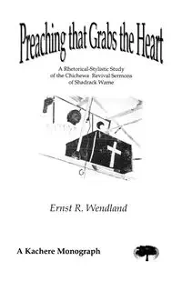 Preaching That Grabs the Heart - Ernest R. Wendland