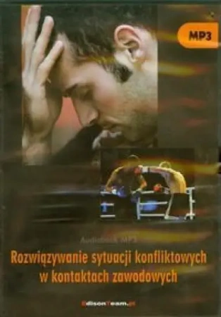 Rozwiąz.syt. konflikt. w kontak. zawod. Audiobook - praca zbiorowa