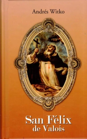San Felix de Valois - Andres Witko